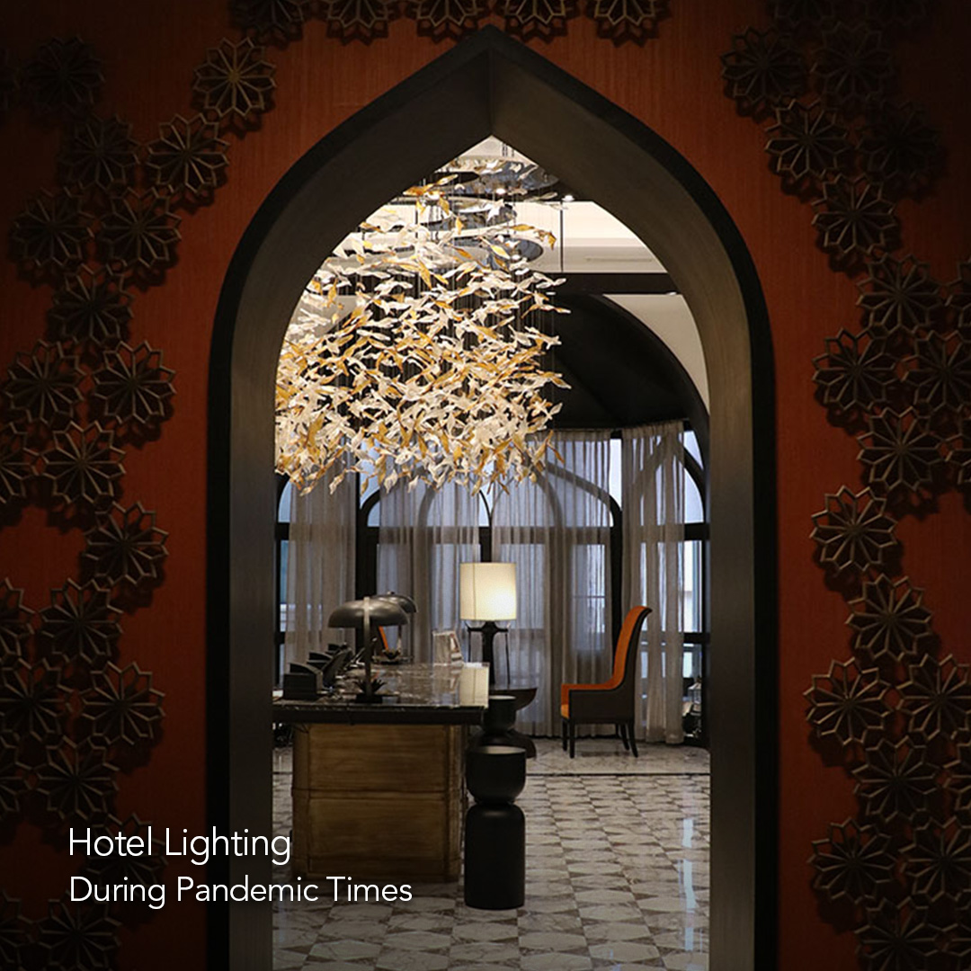 Hotel Lighting During Pandemic Times